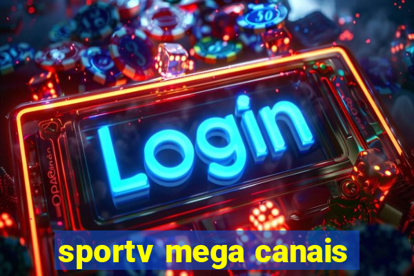 sportv mega canais